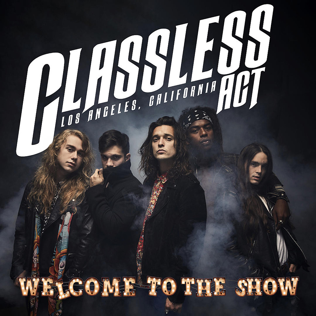 Classless Act - Welcome To The Show CD - Better Noise Music