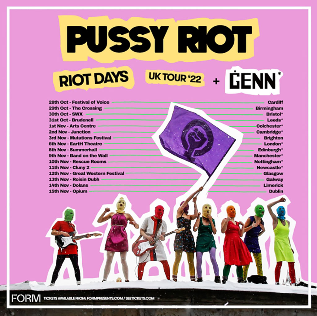 Pussy Riot & ĠENN - UK Tour 2022
