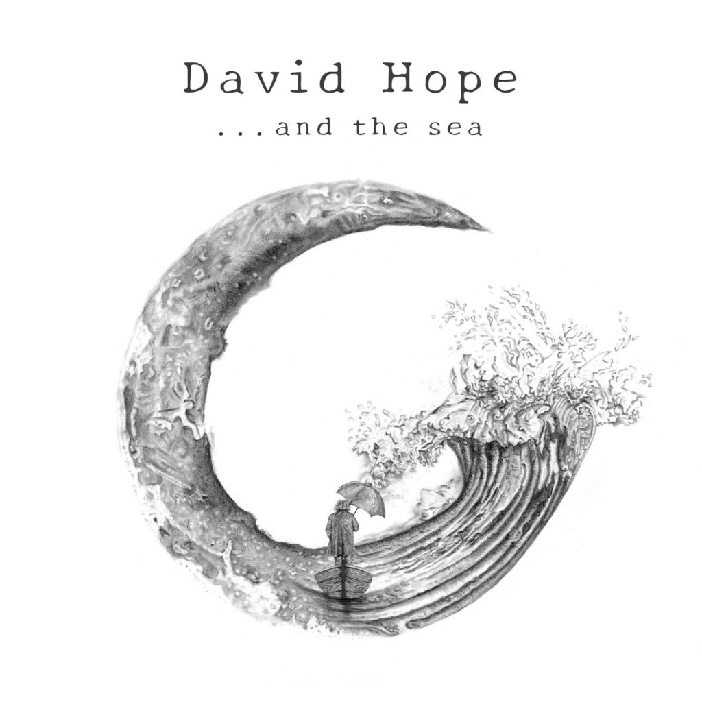 David Hope – …And The Sea CD (TOURBO&nbsp;Music)