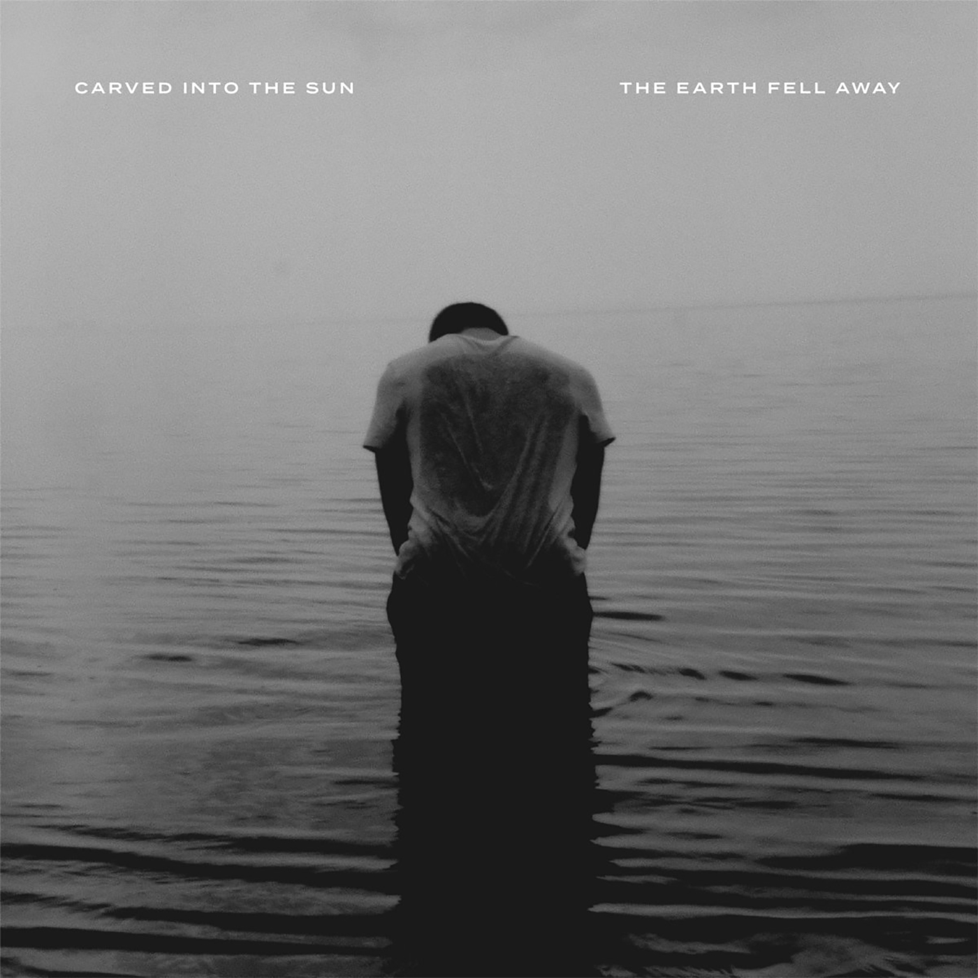 Carved Into The Sun - The Earth Fell Away