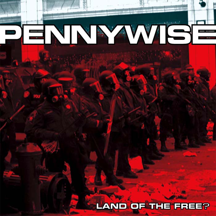 Pennywise - Land Of The Free?