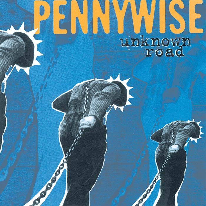 Pennywise - Unknown Road