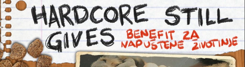 Hardcore Still Gives: A Benefit Gig For Abandoned Animals
