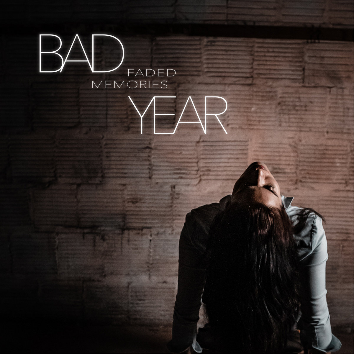 Bad Year- Faded Memories