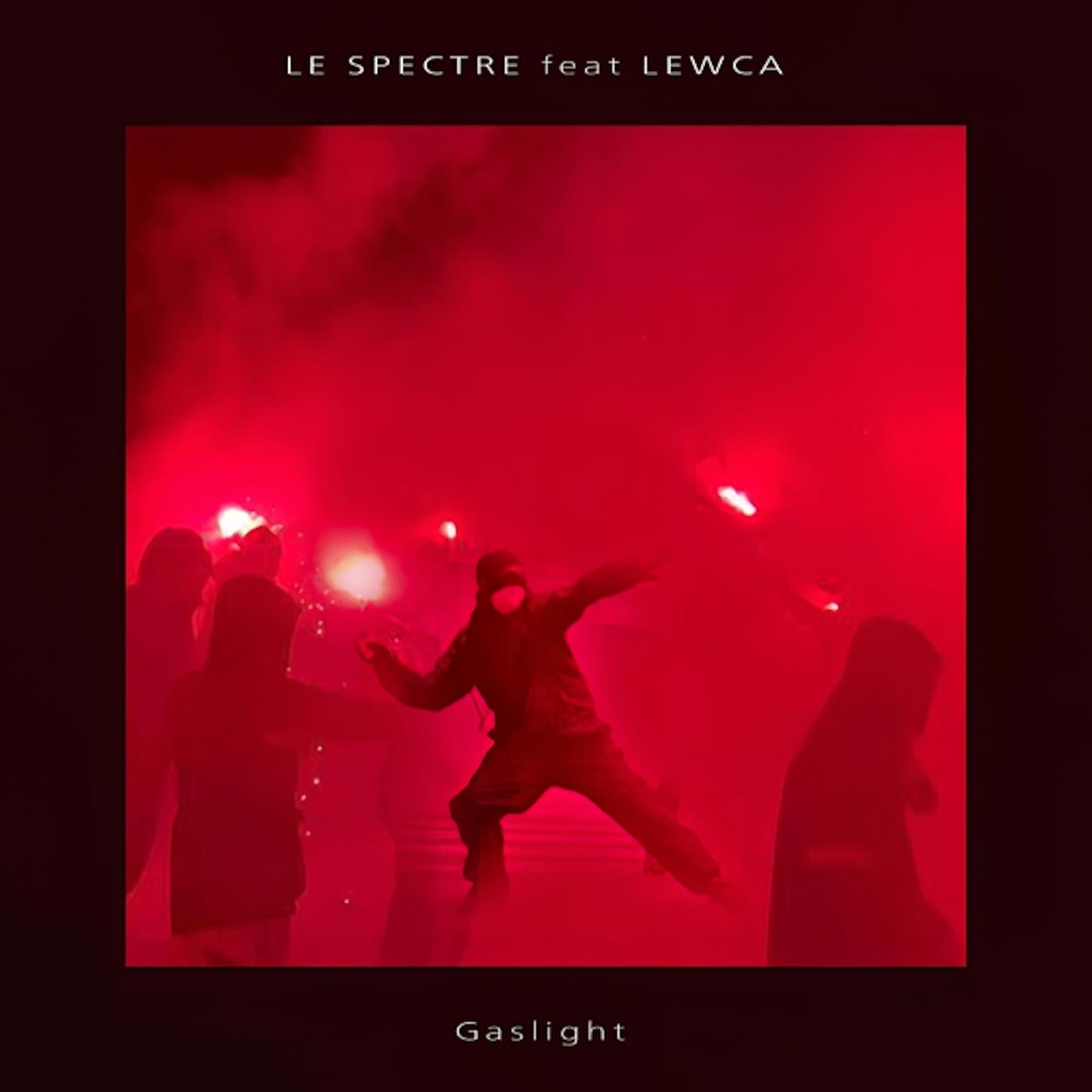 Le Spectre feat. Lewca - Gaslight