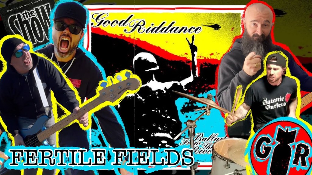 Death By Stereo, Counterpunch, Brutal Youth & Fine Dining Members Covered Fertile Fields By Good Riddance