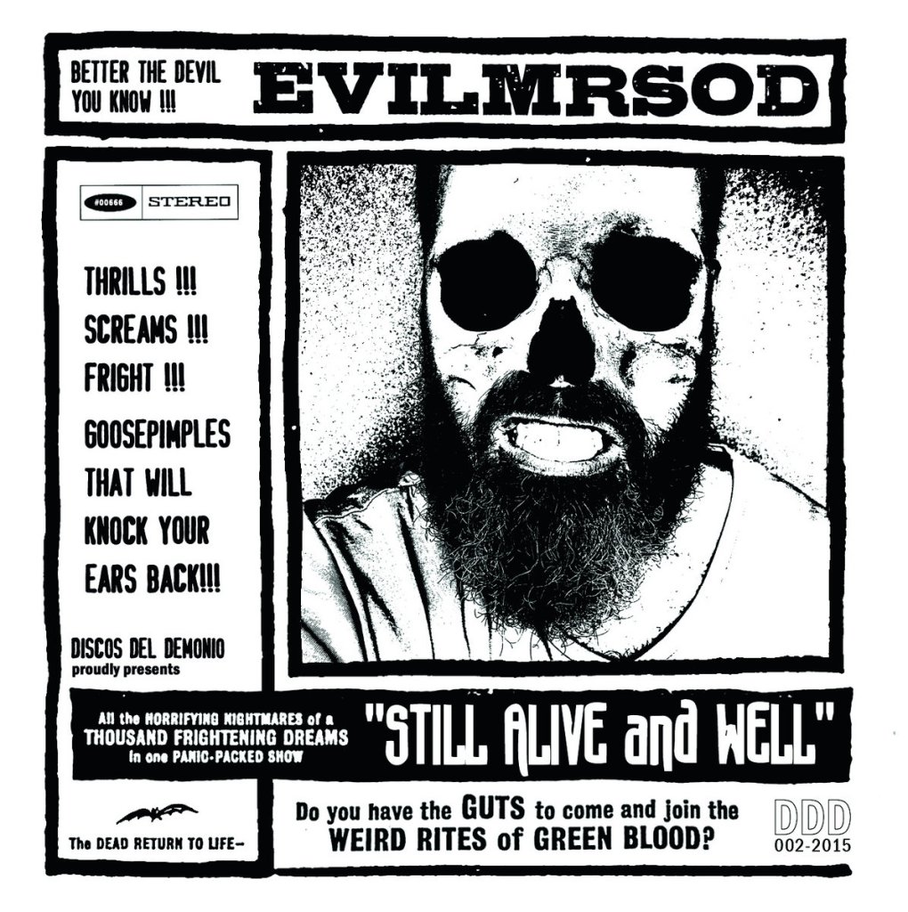 EvilMrSod - Still Alive And Well CD (Keep It A Secret Records)