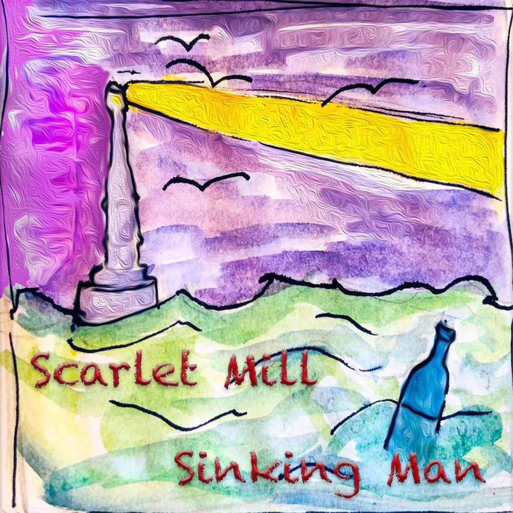 Scarlet Mill - Sinking Man