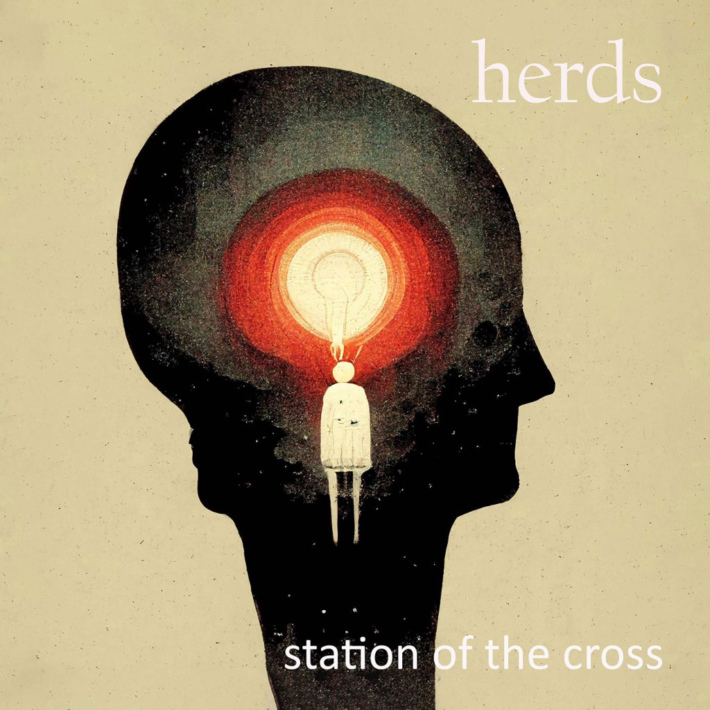 Herds - Station Of The Cross