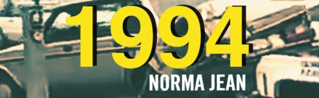 Norma Jean Drop Video For “1994”