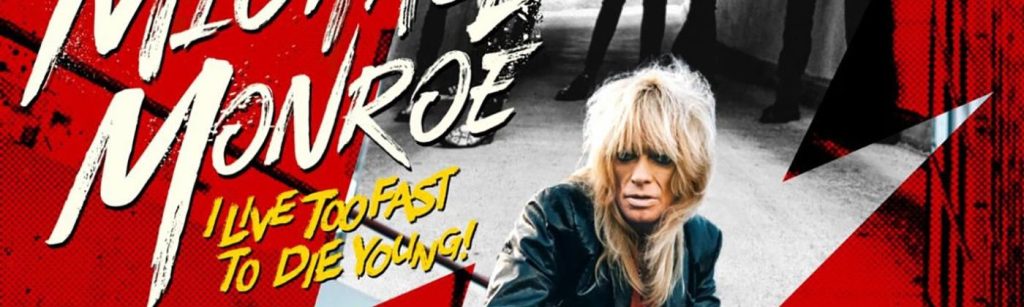 Michael Monroe Drop New  Video For “I Live Too Fast To Die Young” Featuring Slash Of Guns ‘n’&nbsp;Roses