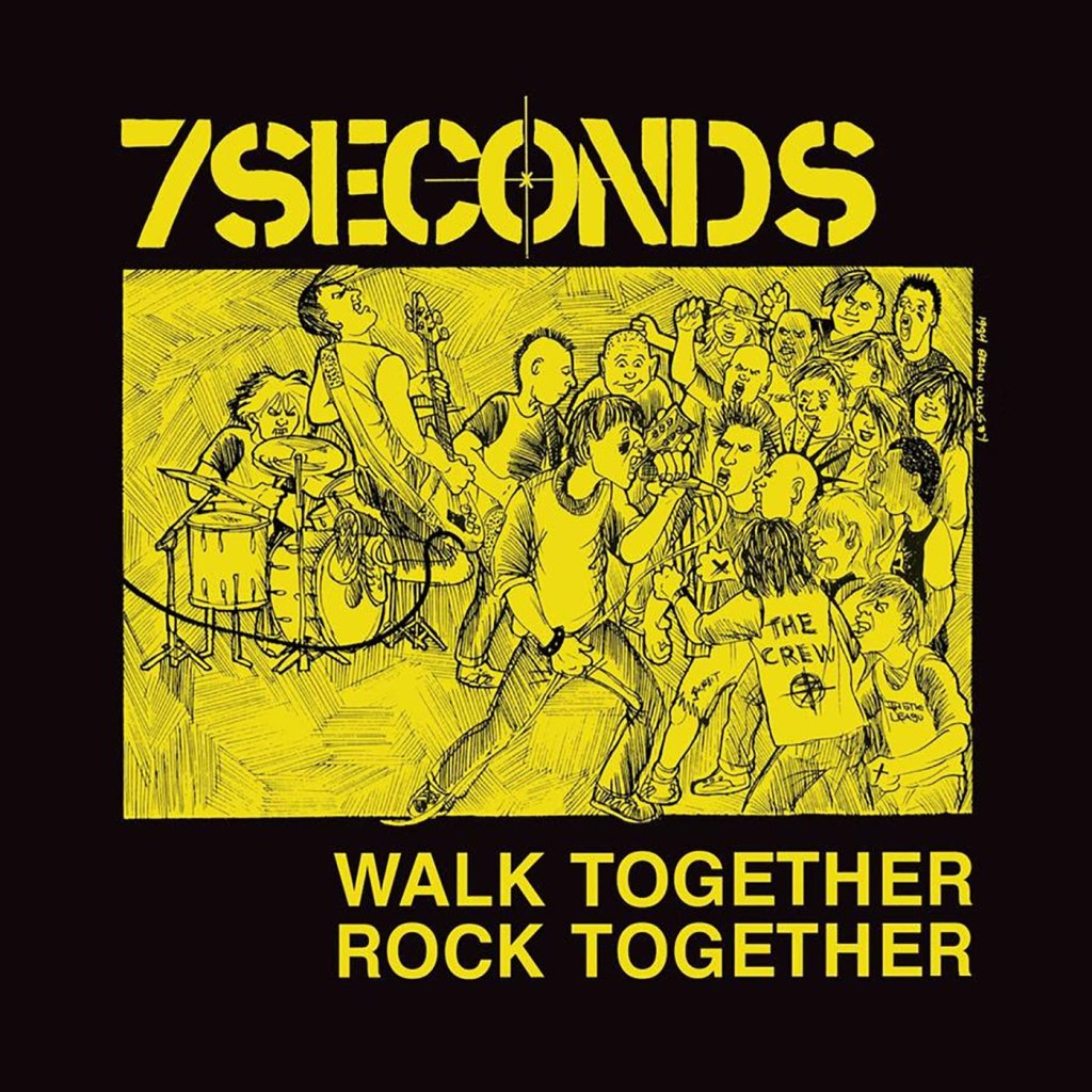 7 Seconds - Walk Together, Rock Together