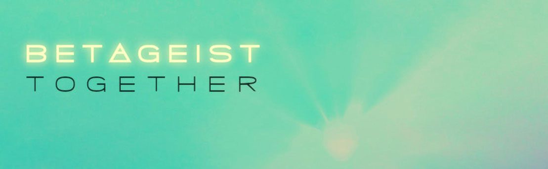 Betageist - Together