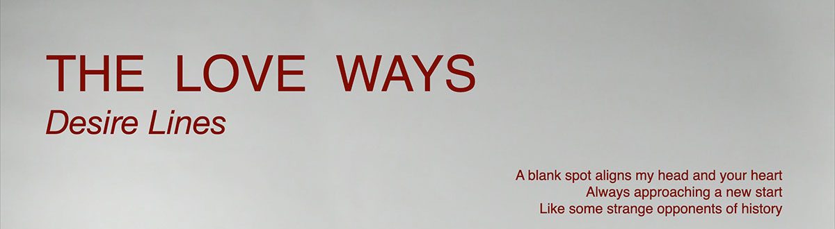 The Love Ways - Desire Lines