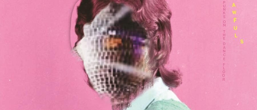 Beat Awfuls Released New Single “Punks On The Dance&nbsp;Floor”