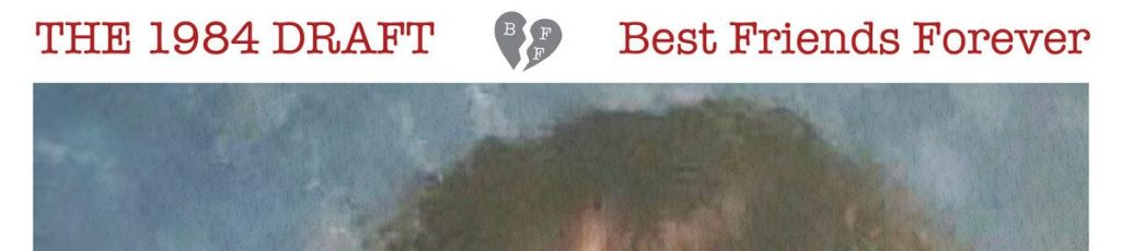 The 1984 Draft – Best Friends Forever LP (Various&nbsp;Labels)
