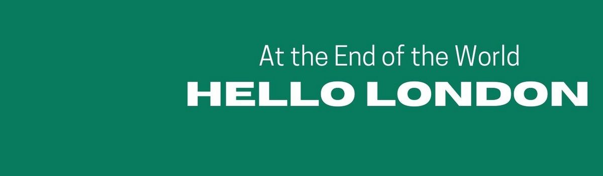 Hello London - At The End Of The World EP