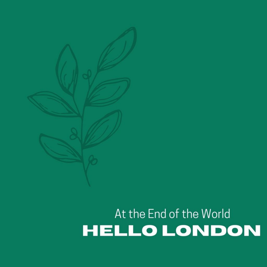 Hello London - At The End Of The World EP