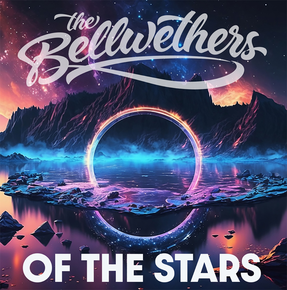 The Bellwethers - Of The Stars