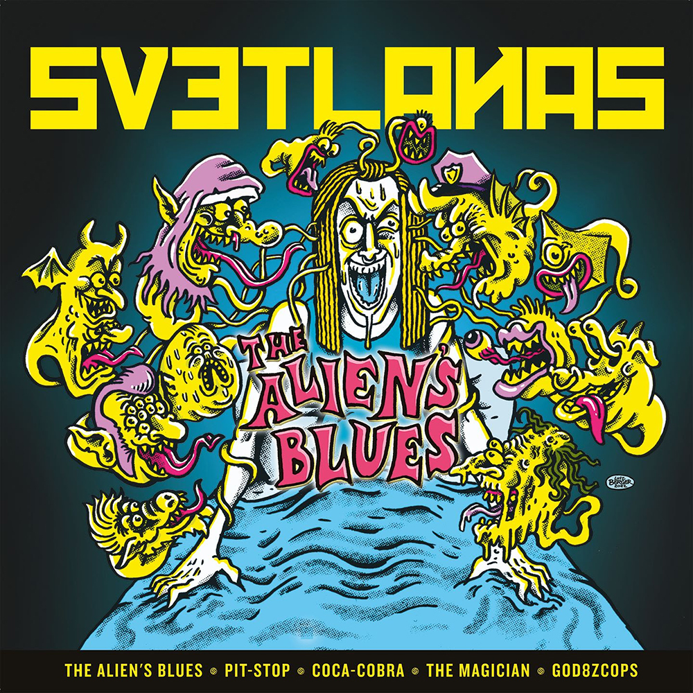 Svetlanas - The Alien´s Blues EP