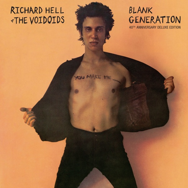 Richard Hell and The Voidoids - Blank Generation (1977)