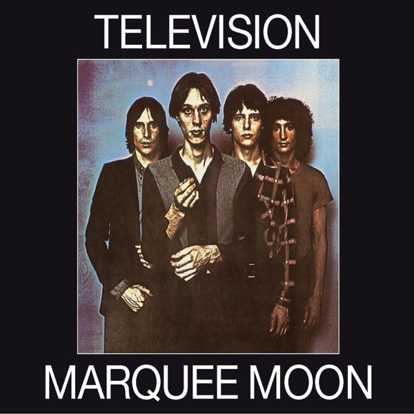 Television - Marquee Moon (1977)