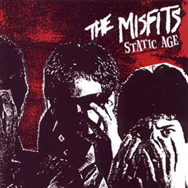 The Misfits - Static Age (1978)