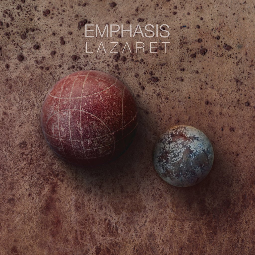 Emphasis - "Lazaret"