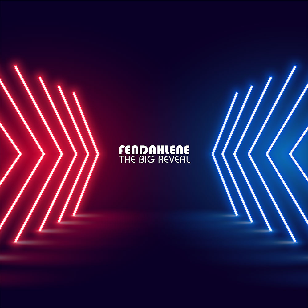 Fendahlene - The Big Reveal