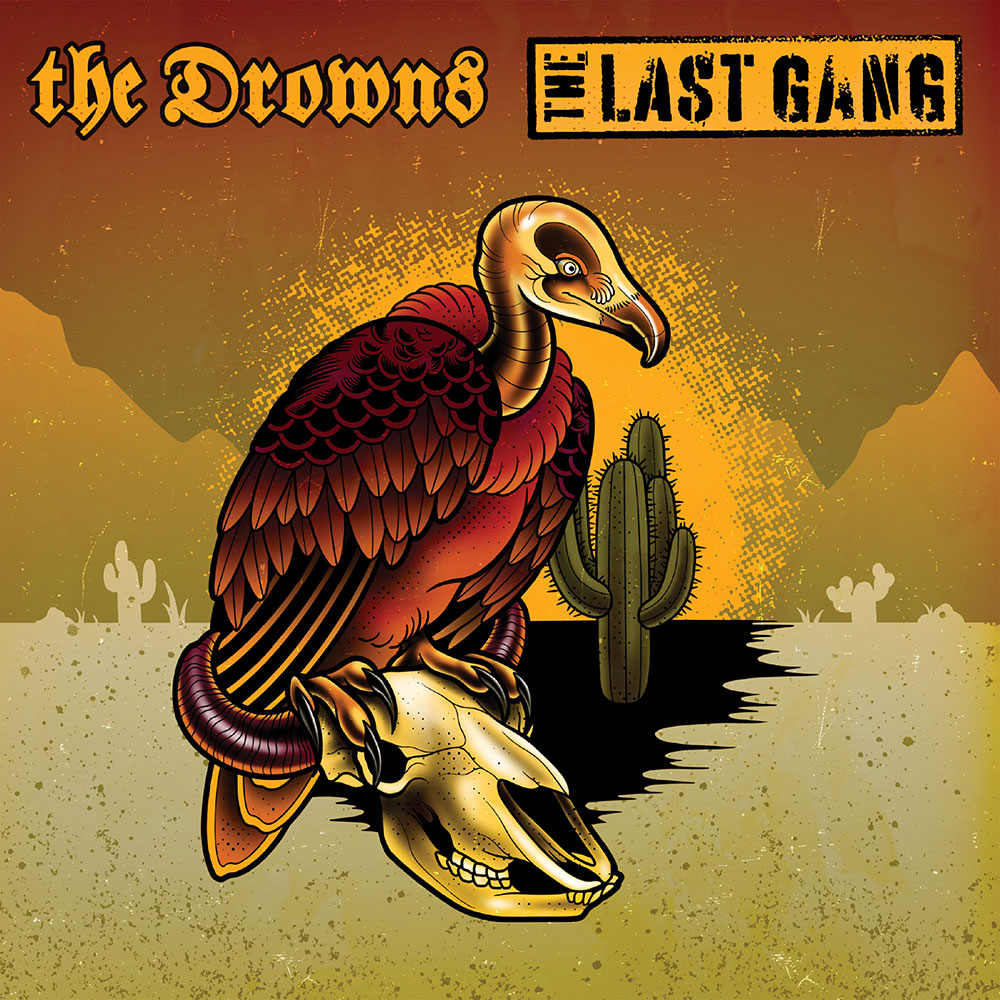 The Drowns / The Last Gang - Split 7" - Pirates Press Records
