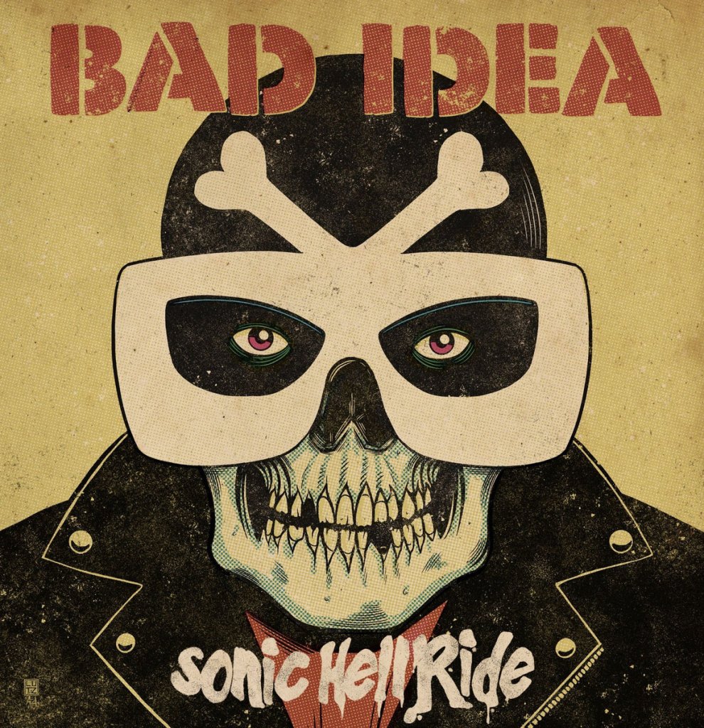 Bad Idea - Sonic Hellride LP