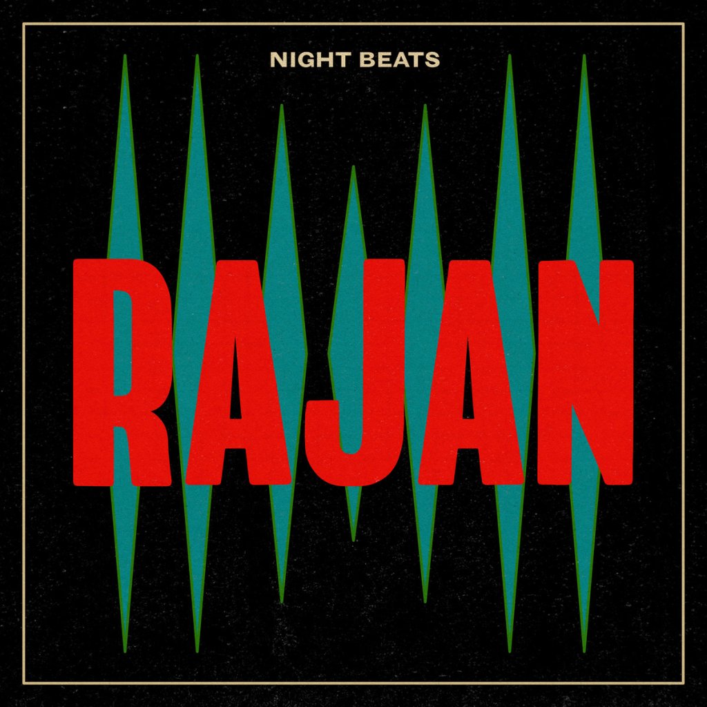 Night Beats - Rajan LP - Fuzz Club