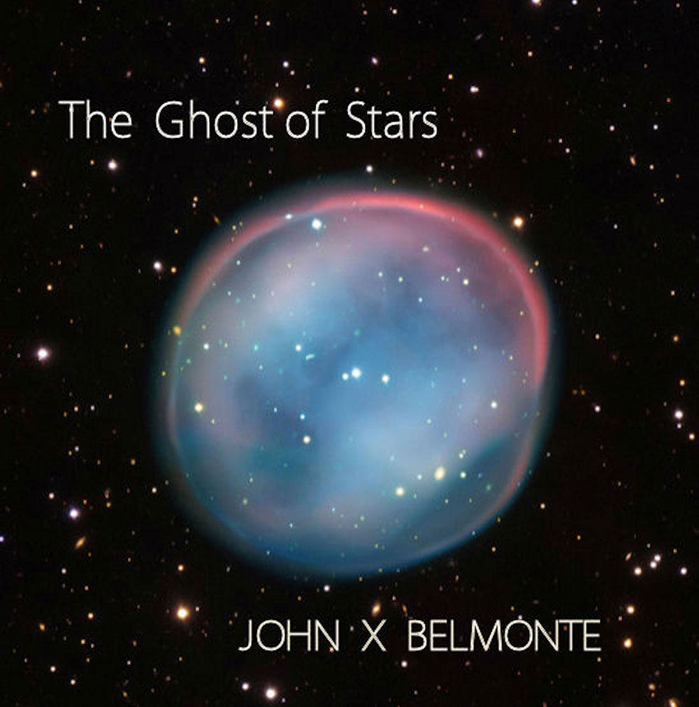 John X Belmonte - The Ghost Of Stars
