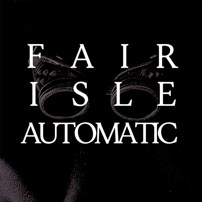 Leveller - Fair Isle Automatic