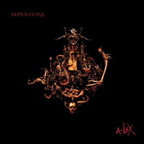 Sepultura - A-Lex