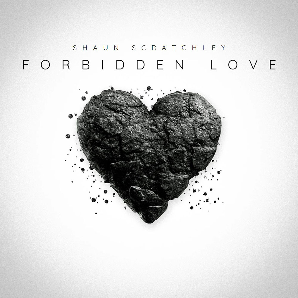 Shaun Scratchley - Forbidden Love