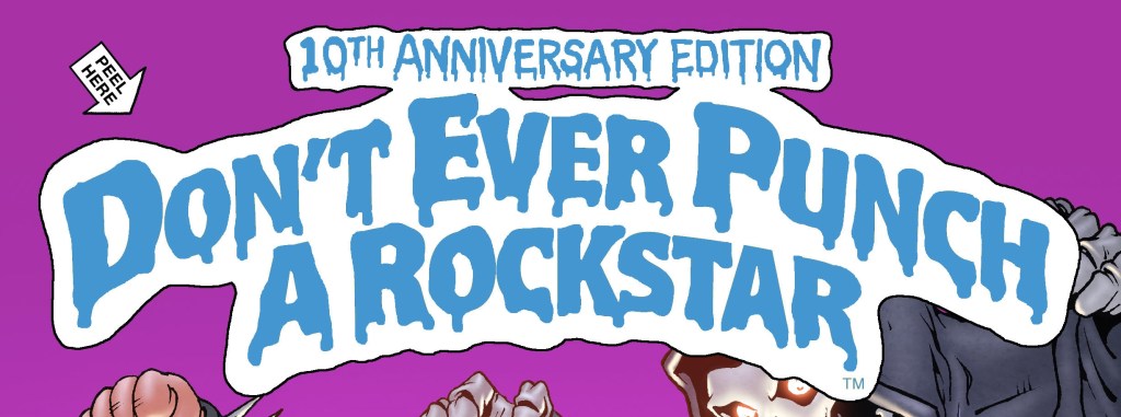 “Don’t Ever Punch A Rock Star: A Collection Of Hate Mail And Other Crazy Rumors” Receives A 10th Anniversary Reissue Via DiWulf Publishing