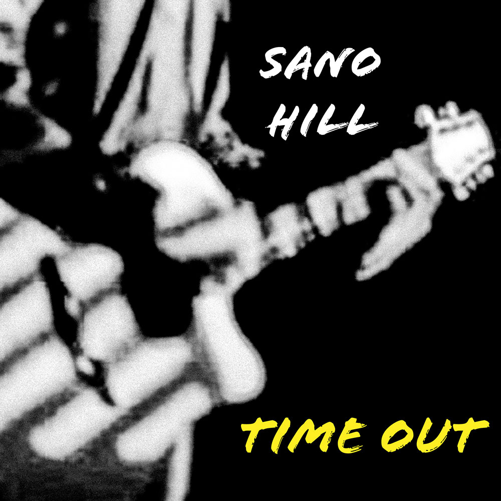 Sano Hill - Time Out