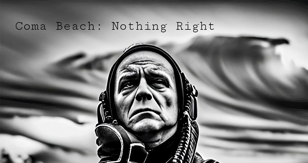 Coma Beach - Nothing Right