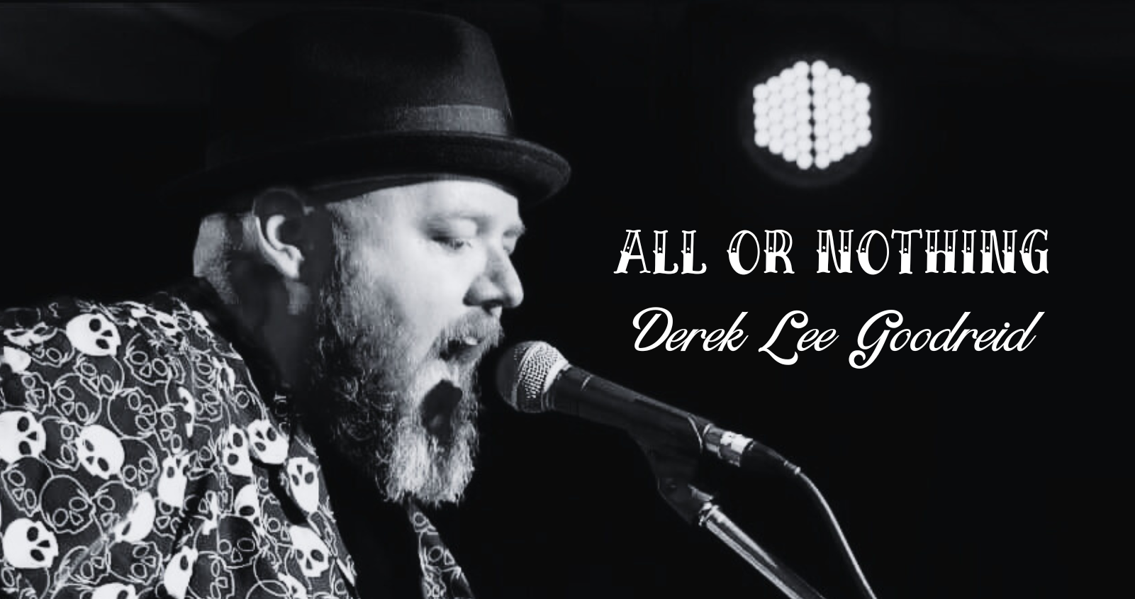 Derek Lee Goodreid - All Or Nothing