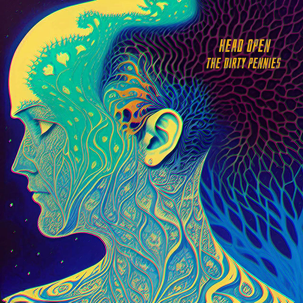 The Dirty Pennies - Head Open