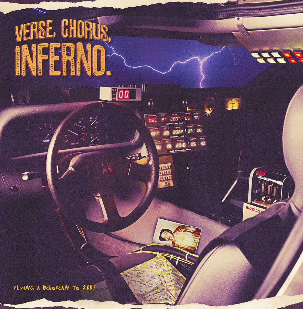 Verse, Chorus, Inferno. - Flying A Delorean To 2007 LP - Various Labels