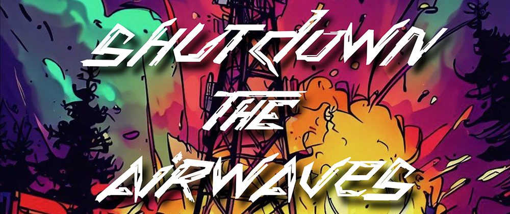 All Due Respect - Shutdown The Airwaves