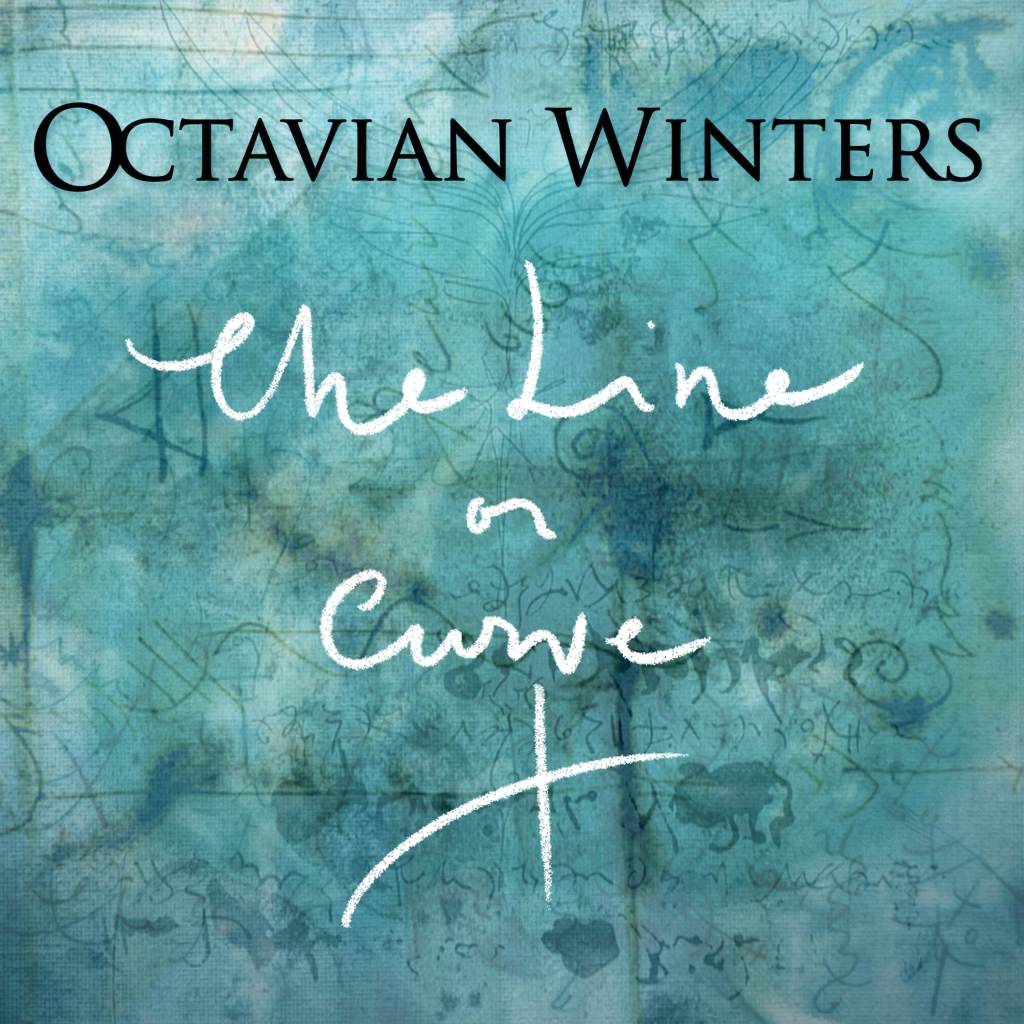 Octavian Winters - The Line Or Curve EP