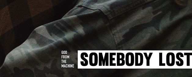 God From The Machine - Somebody Lost