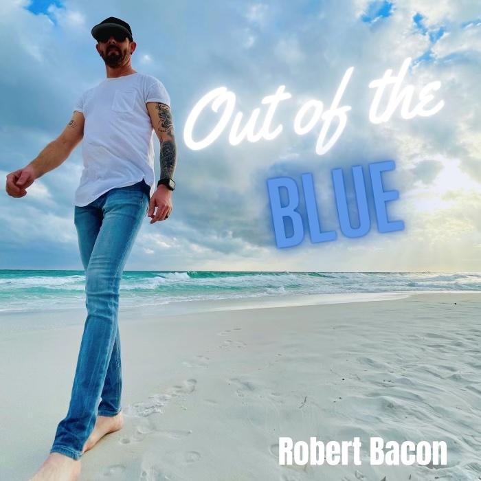 Robert Bacon - Out Of The Blue