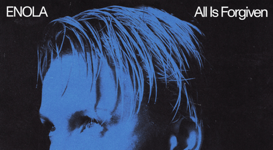 Enola Released Debut EP “All Is&nbsp;Forgiven”