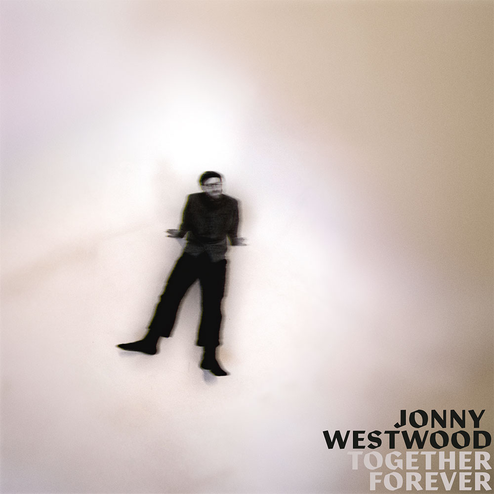 Jonny Westwood - Together Forever