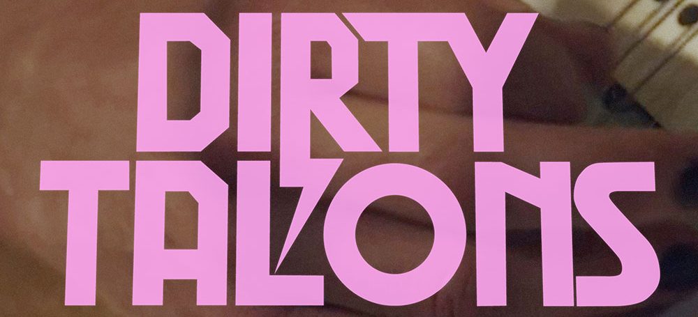 Dirty Talons Share Video For Pet Benatar’s Cover “Hit Me With Your Best Shot”