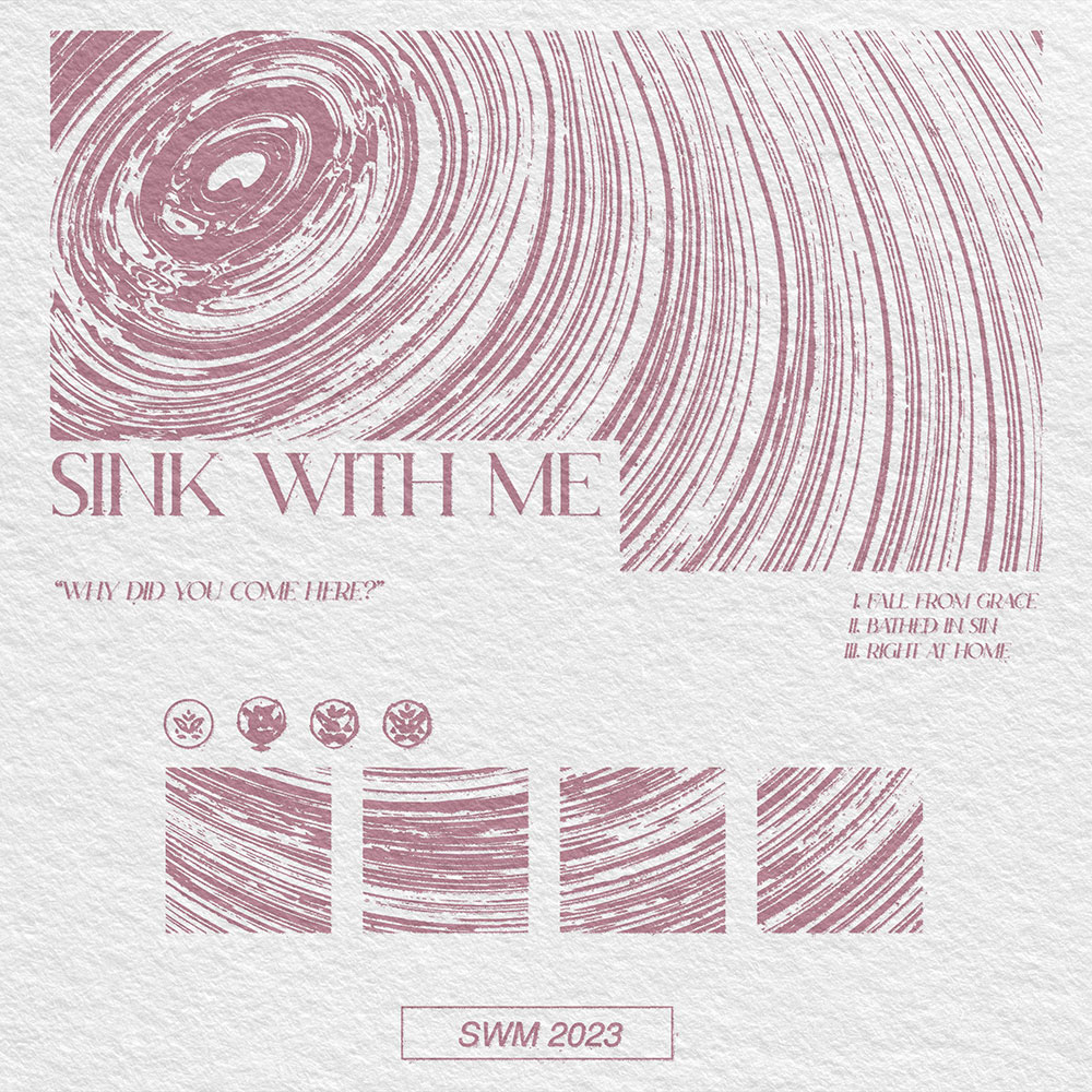 Sink With Me - Why Did You Come Here?